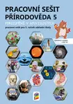 Přírodověda 5 (barevný prac. sešit) - porozumění v souvislostech