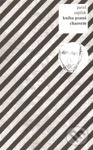 Kniha psaná chaosem - Pavel Zajíček