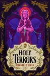 Holy Terrors - Margaret Owen