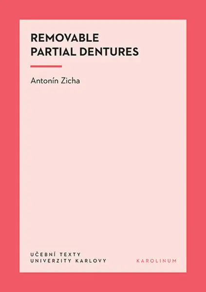 Removable Partial Dentures - Antonín Zicha