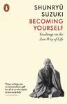 Becoming Yourself - Šunrju Suzuki