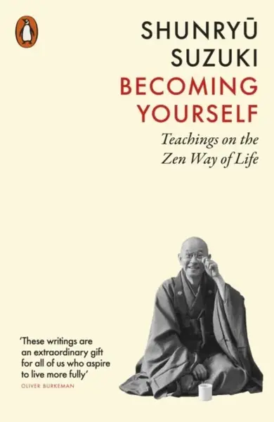 Becoming Yourself - Šunrju Suzuki