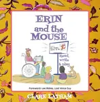 Erin and the Mouse: Read, Write and Play - Clare Latham