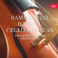 František Smetana, Jiří Hubička – Sammartini, Händel: Sonáty pro violoncello a klavír