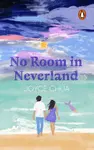 No Room in Neverland - Joyce Chua