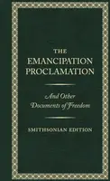 The Emancipation Proclamation - Smithsonian Edition - Abraham  Lincoln