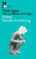 Think Again - Walter Sinnott-Armstrong