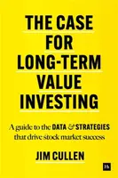 The Case for Long-Term Value Investing - Jim Cullen