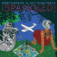 Gaby Moreno & Van Dyke Parks – ?Spangled! CD