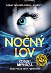 Nočný lov (Pokiaľ ťa niekto sleduje, si mŕtvy...) - Robert Bryndza - kniha z kategorie Detektivky, thrillery a horory