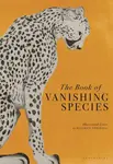 The Book of Vanishing Species - Beatrice Forshall
