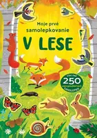 Moje prvé samolepkovanie V lese
