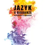 Jazyk v biodanze - Kateřina Strnadová - e-kniha