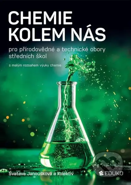 Chemie kolem nás pro přírodovědné a technické obory SŠ - kniha z kategorie Odborné školy