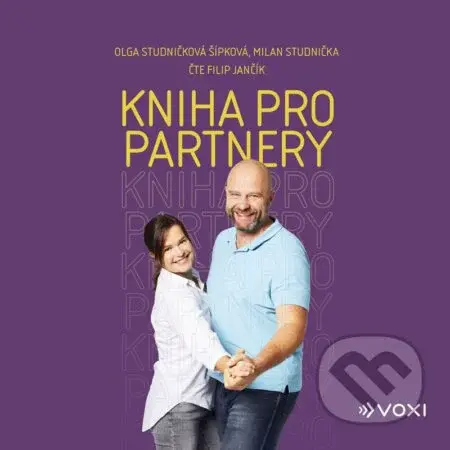 Kniha pro partnery (audiokniha) - Milan Studnička, Olga Studničková Šípková - audiokniha z kategorie Psychologie