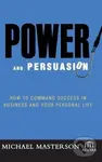 POWER & PERSUASION - Michael Masterson