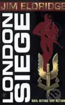 London Siege - Jim Eldridge - kniha z kategorie Thrillery