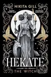 Hekate - Nikita Gill