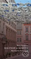 Sekundy a minúty (Bratislavská rapsódia II.) - Beata Suchánska - kniha z kategorie Společenská beletrie