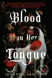 Blood on Her Tongue (A Novel) - Johanna van Veen - kniha z kategorie Thrillery