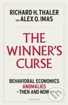 The Winners Curse (Behavioral Economics Anomalies Then and Now)
