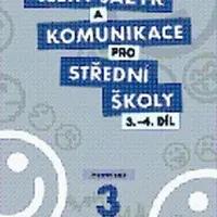 Český jazyk a komunikace pro SŠ - 3.-4.díl (pracovní sešit) (Defekt) - kolektiv autorů, Petra Adámková