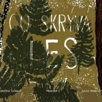 Co skrývá les (Defekt) - Kateřina Tučková