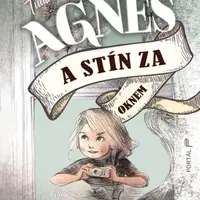 Agnes a stín za oknem - Tuutikki Tolonen