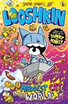 Looshkin: The Maddest Cat in the World (a Phoenix Comic Book, from the million-selling Jamie Smart, Illustrator of the Year) - kniha z kategorie…