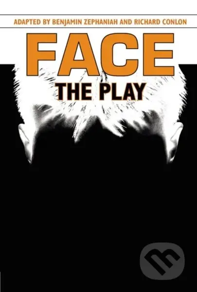 Face: The Play - Benjamin Zephaniah, Richard Conlon - kniha z kategorie Pro děti