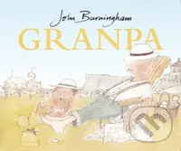 Granpa - John Burningham - kniha z kategorie Pro děti