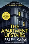 The Apartment Upstairs - Lesley Kara - kniha z kategorie Thrillery