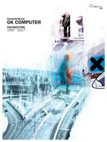 OK Computer OKNOTOK 1997 2017