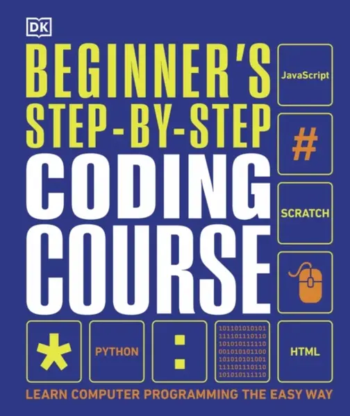 Beginner's Step-by-Step Coding Course - DK
