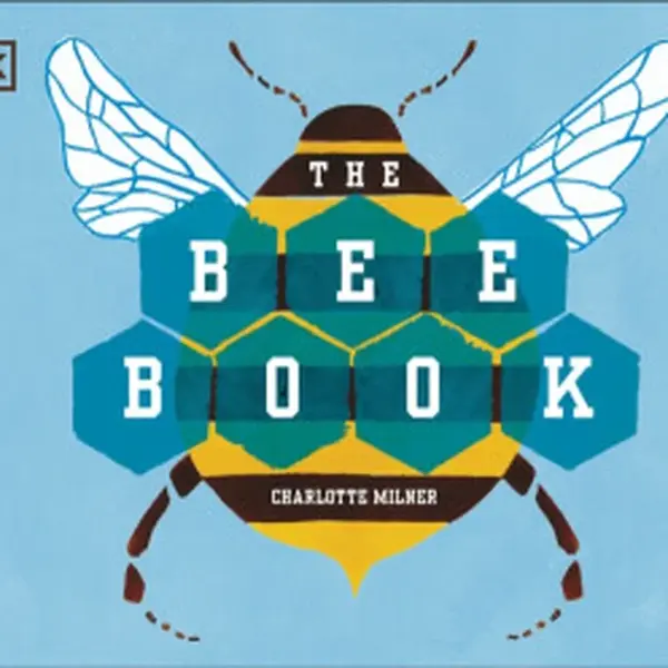 The Bee Book - Charlotte Milner