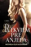 Rekviem pre anjela - Michaela Ella Hajduková - kniha z kategorie Romantika
