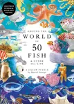 Around the World in 50 Fish (1000 Piece Puzzle) - Helen Scales - puzzle z kategorie Puzzle