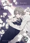 Only the Flower Knows Vol. 2 - Rihito Takarai