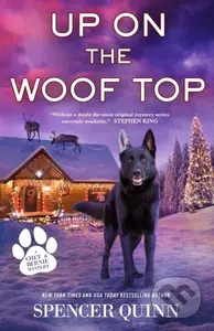 Up on the Woof Top (A Chet & Bernie Mystery) - Spencer Quinn