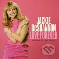 Jackie Deshannon: Love Forever: Demo Recordings 1966-1968. Booklet