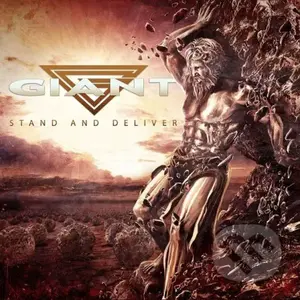 Giant:  Stand And Deliver (CD) - Giant