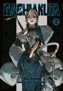 Gachiakuta 2 - Kei Urana - kniha z kategorie Komiksy