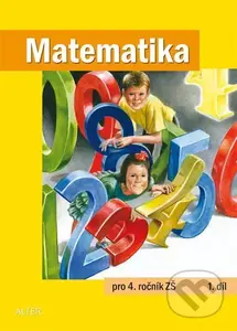 Matematika pro 4. ročník ZŠ 1. díl