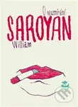 O neumírání - William Saroyan - kniha z kategorie Beletrie