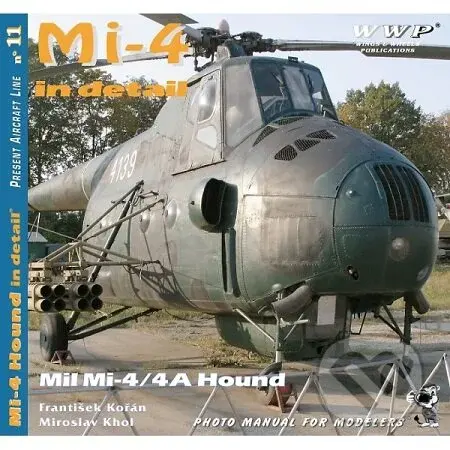 Mi-4 in detail - František Kořán - kniha z kategorie Vojenství