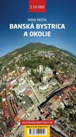MM Banská Bystrica 1:10 000 a okolie 1:100 000