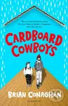 Cardboard Cowboys - Brian Conaghan - kniha z kategorie Pro děti
