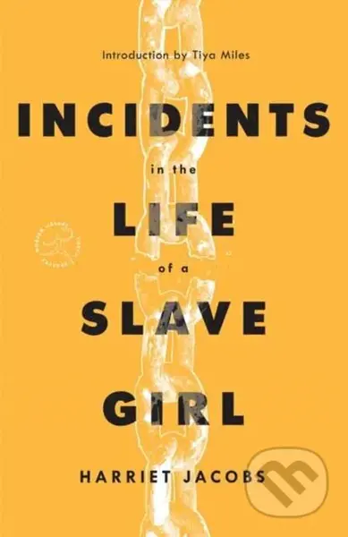 Incidents in the Life of a Slave Girl - Harriet Jacobs - kniha z kategorie Humanitní a společenské vědy