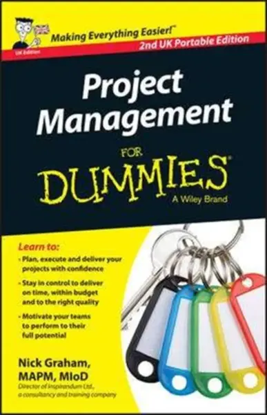 PROJECT MANAGEMENT FOR DUMMIES 2ND UK PO - NICK GRAHAM