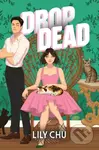 Drop Dead (An Enemies to Lovers Romcom Cosy Mystery) - kniha z kategorie Thrillery